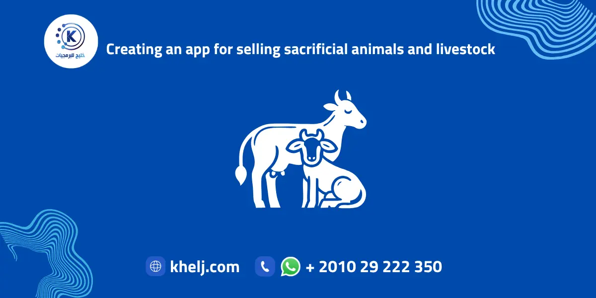 Creating an app for selling sacrificial animals and livestock