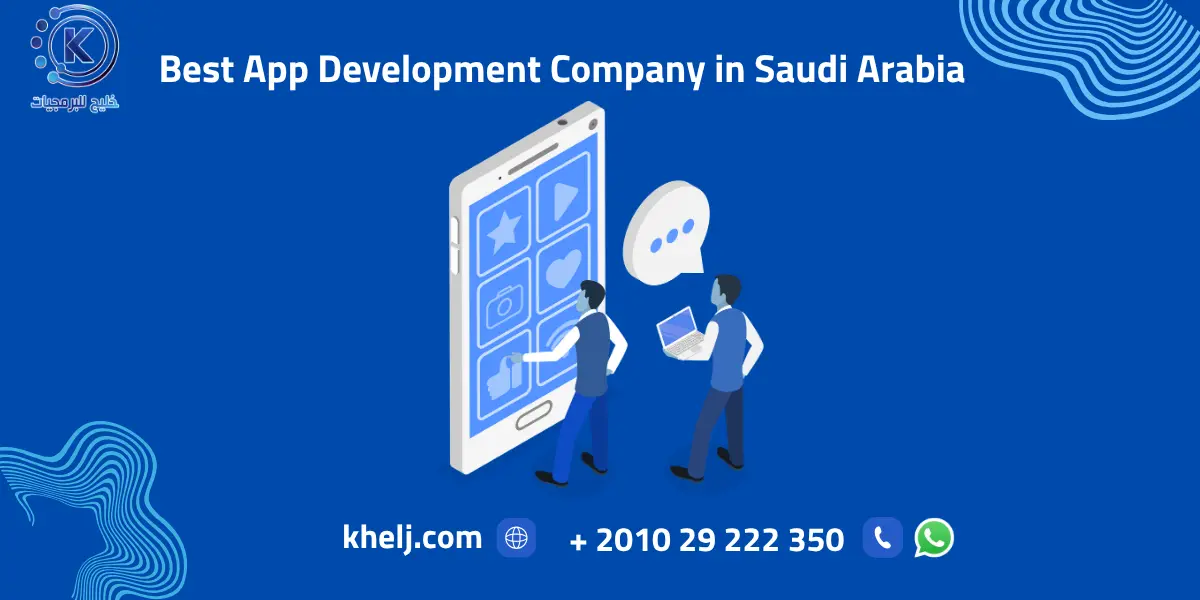 Best Mobile App Development Company in Saudi Arabia